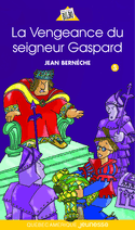 Vengeance du seigneur Gaspard (La)